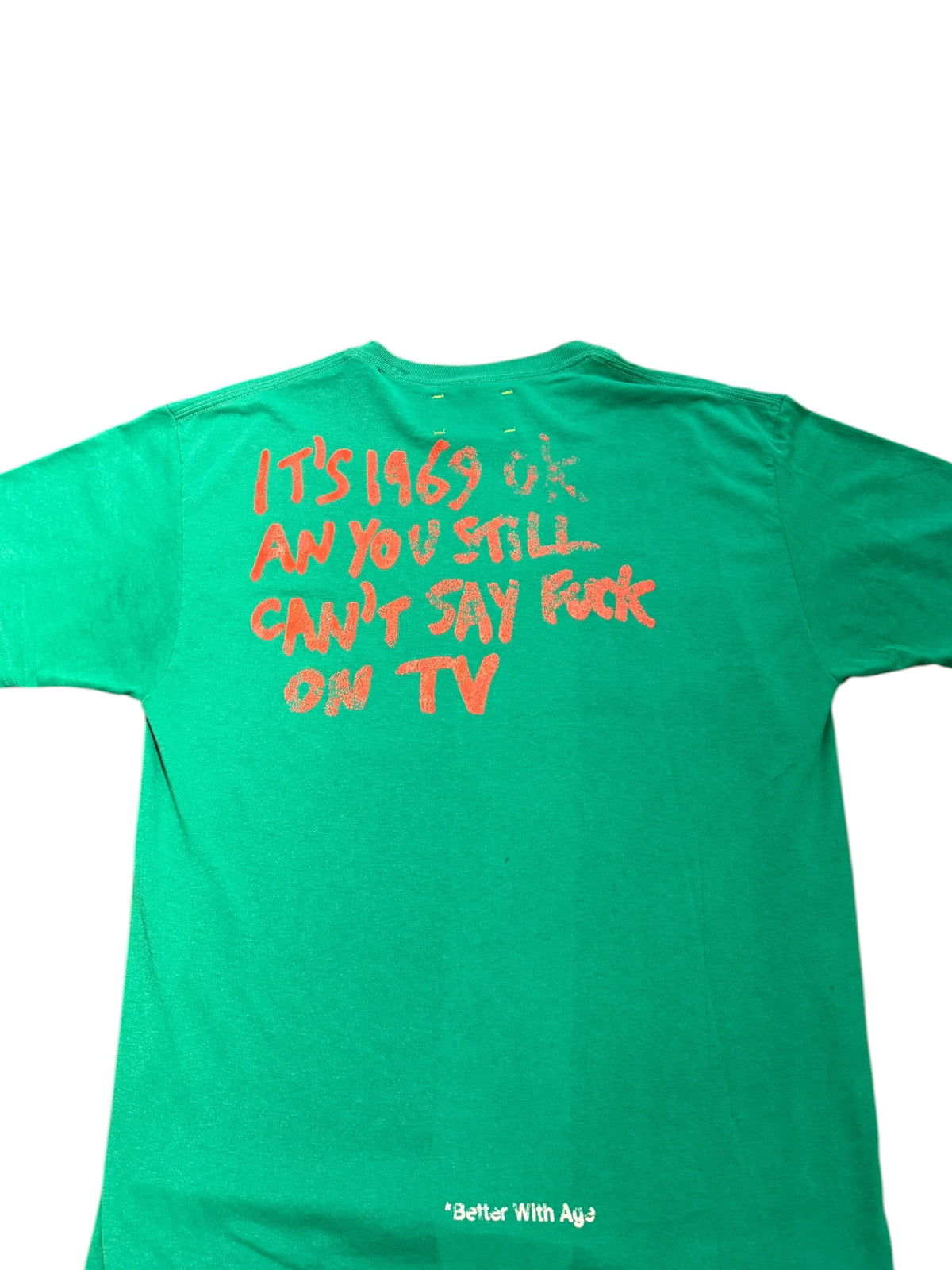Better With Age* 1976 T-Shirt Green